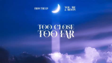 tooclose_toofar|@tooclose